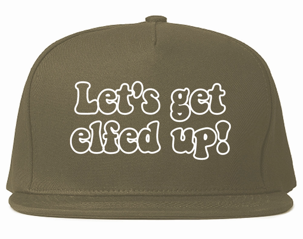 Lets Get Elfed Up Funny Christmas Mens Snapback Hat