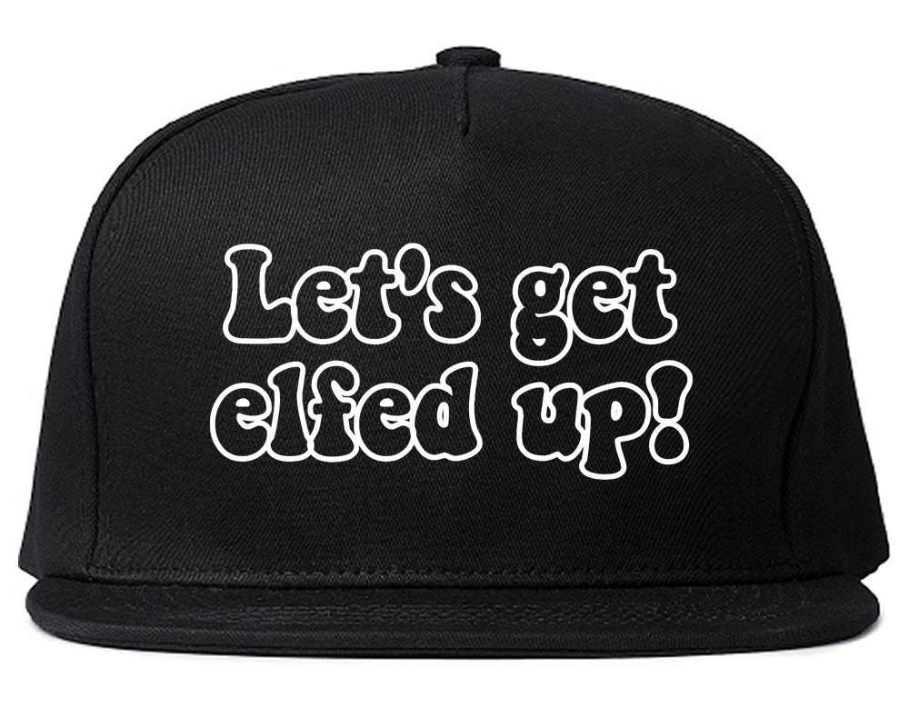 Lets Get Elfed Up Funny Christmas Mens Snapback Hat