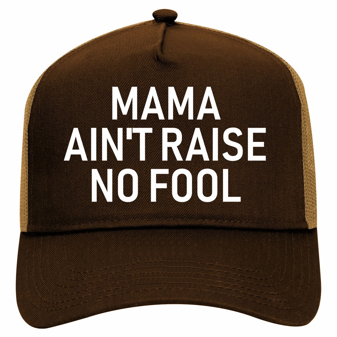 Mama Aint Raise No Fool Retro Adult 5 Panel Mesh Trucker Hat