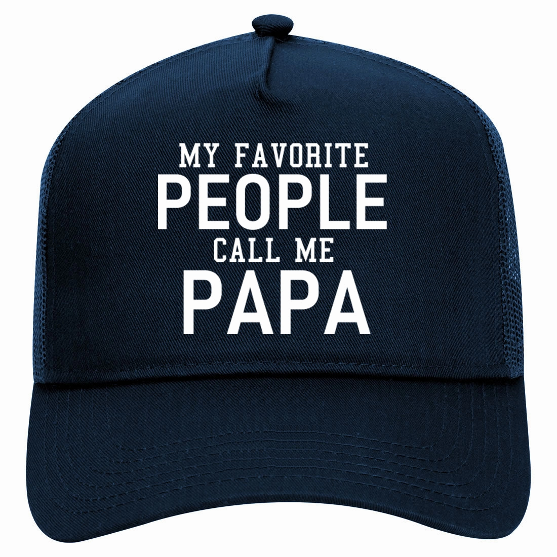 My Favorite People Call Me Papa Father Dad Retro Adult 5 Panel Mesh Trucker Hat