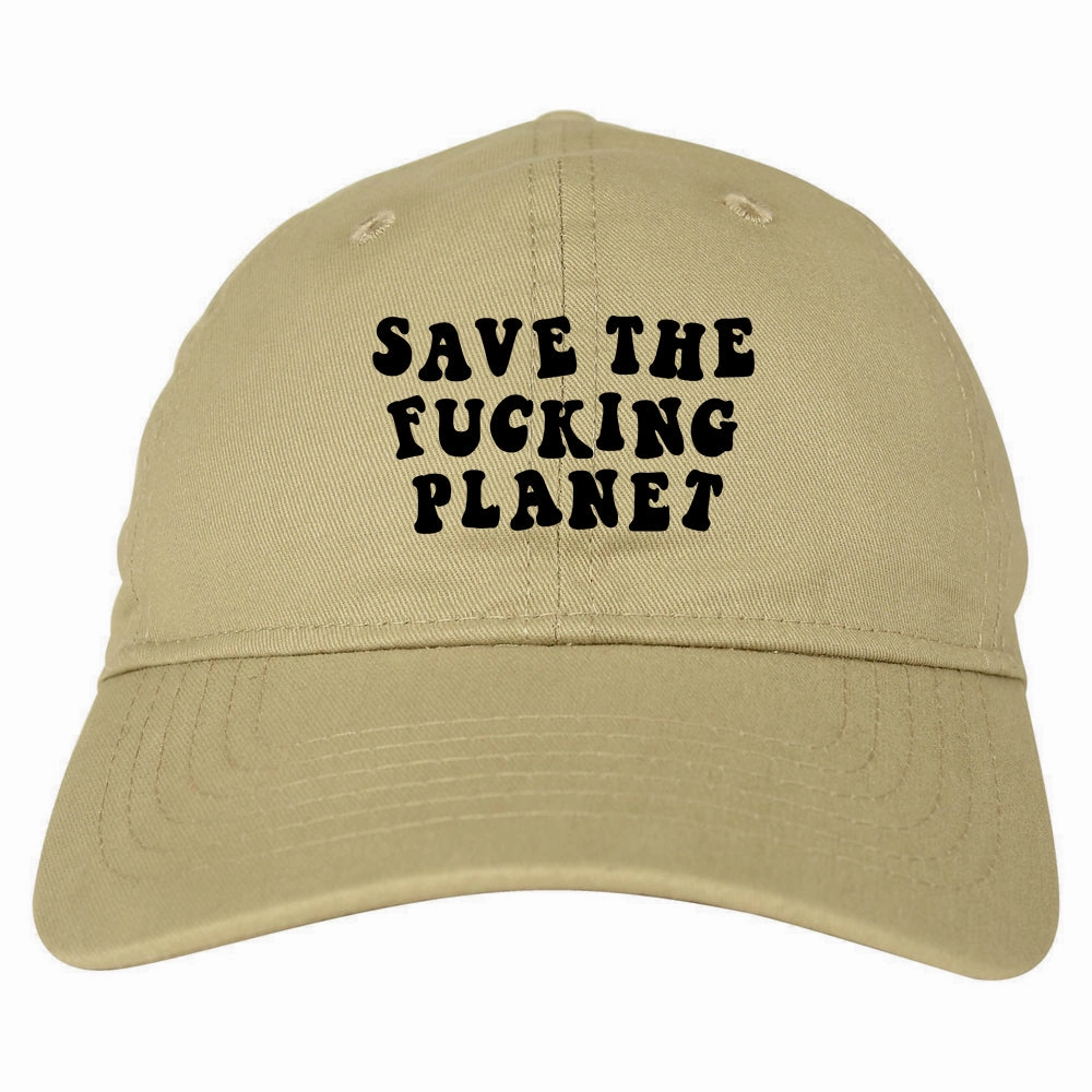 Save The Fucking Planet Mens Dad Hat Cap