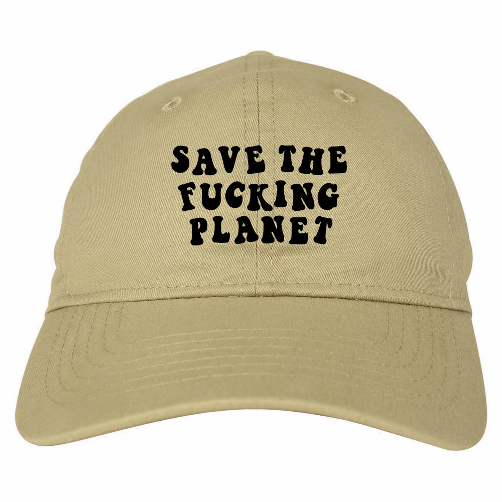 Save The Fucking Planet Mens Dad Hat Cap