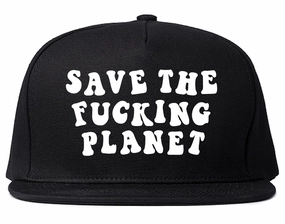 Save The Fucking Planet Mens Snapback Hat Cap