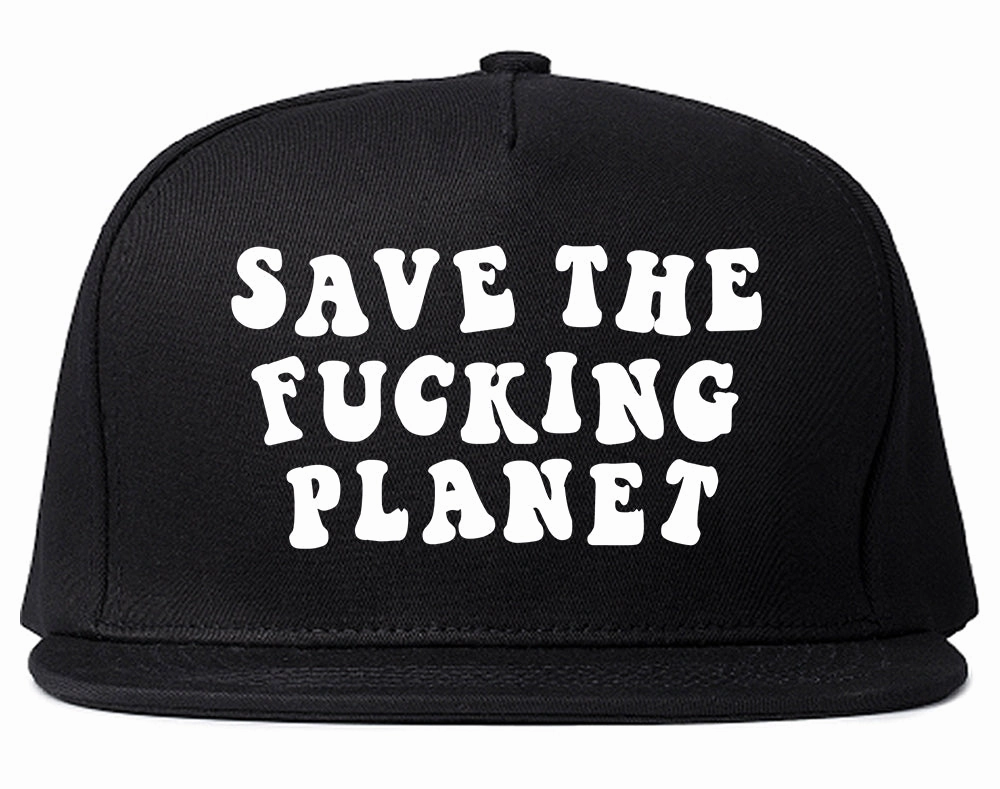 Save The Fucking Planet Mens Snapback Hat Cap
