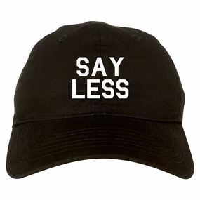 Say Less Mens Dad Hat Baseball Cap