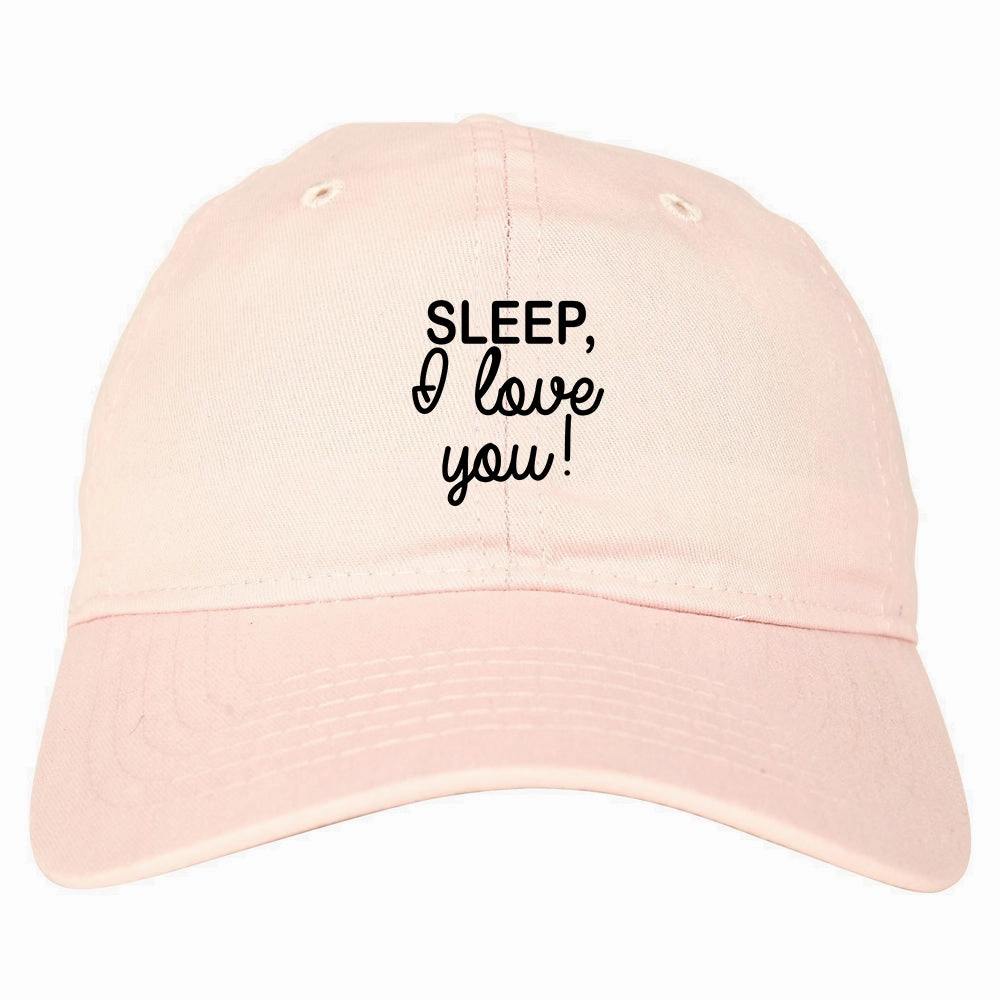 Sleep I Love You Funny Tired Mens Dad Hat Baseball Cap