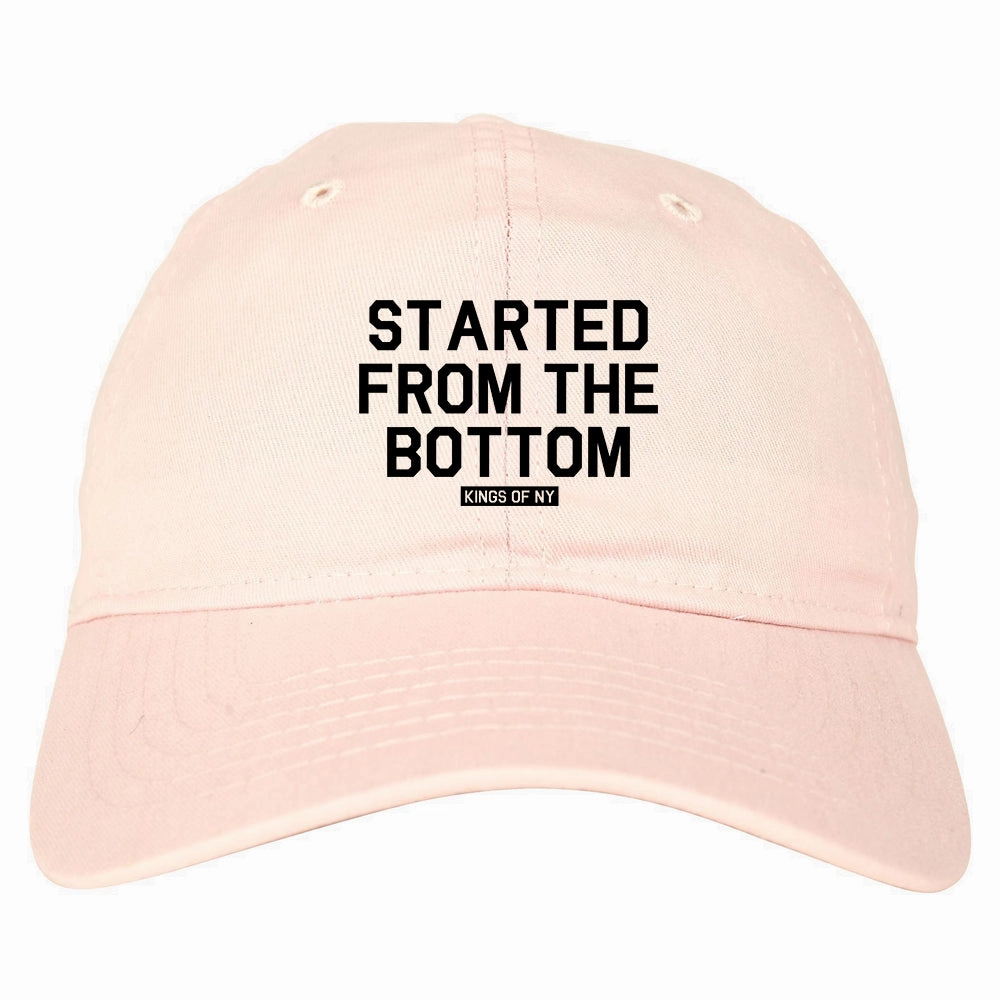 Started From The Bottom Mens Dad Hat Baseball Cap