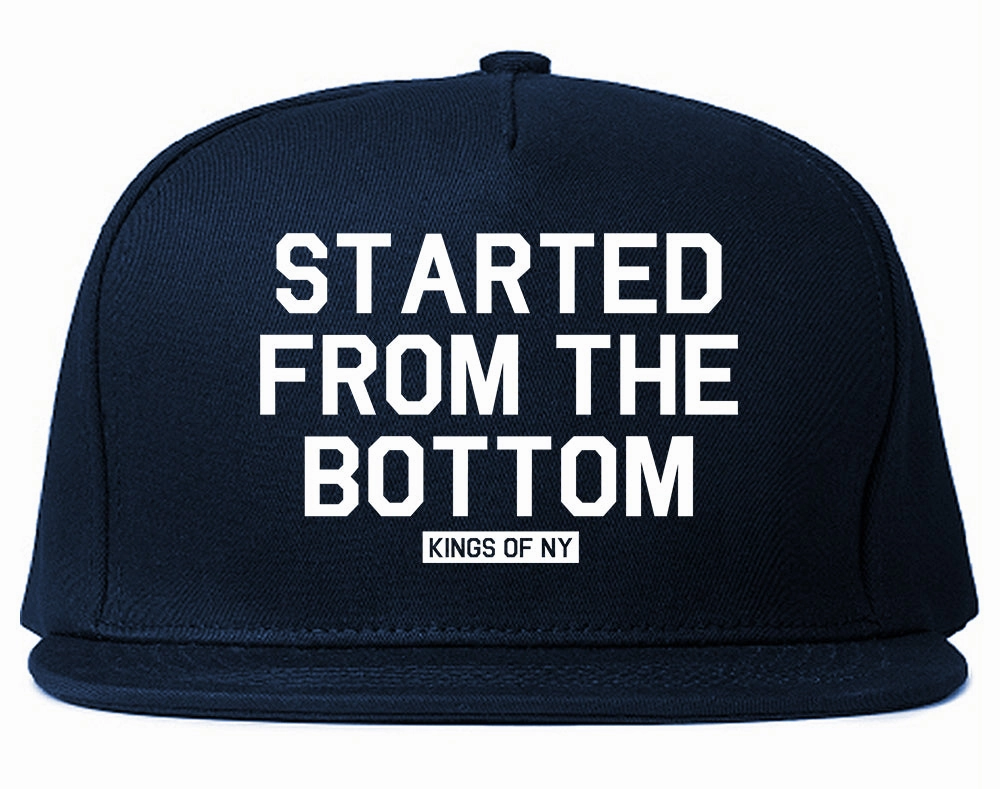 Started From The Bottom Mens Snapback Hat