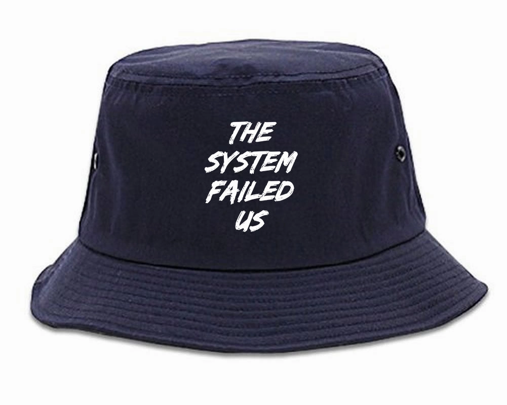 The System Failed Us Mens Bucket Hat