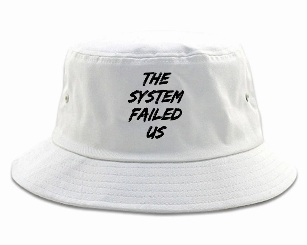 The System Failed Us Mens Bucket Hat