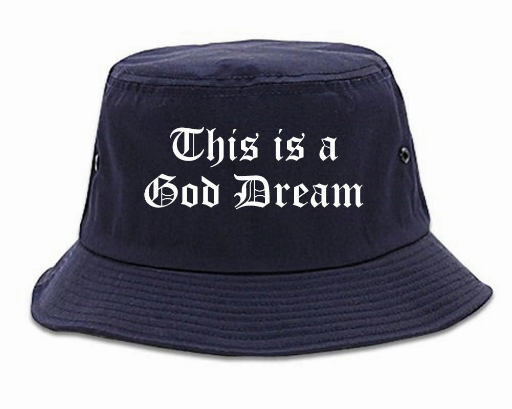 This Is A God Dream Gothic Old English Bucket Hat