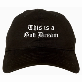 This Is A God Dream Gothic Old English Dad Hat