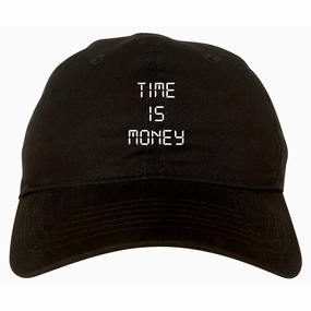 Time Is Money Dad Hat