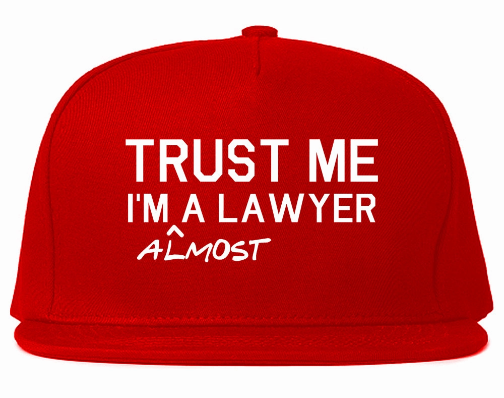 Trust Me Im Almost A Lawyer Law Student Mens Snapback Hat