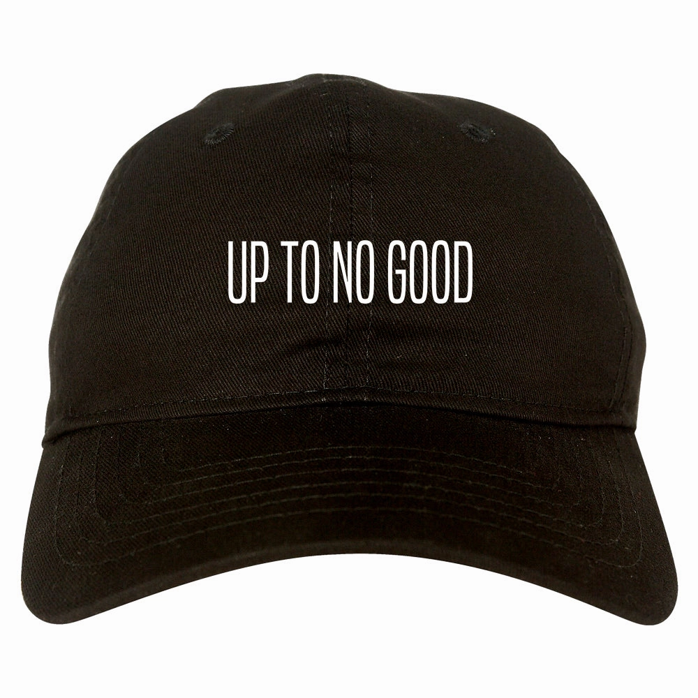 Up To No Good Mens Dad Hat Baseball Cap