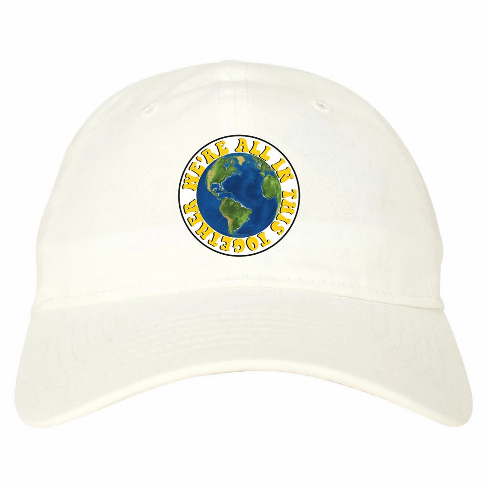 We're All In This Together Earth Dad Hat Baseball Cap