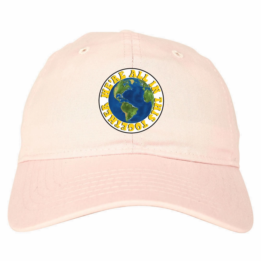 We're All In This Together Earth Dad Hat Baseball Cap