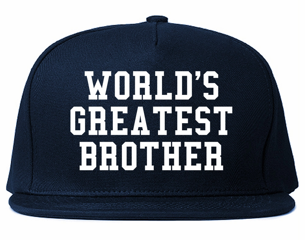 Worlds Greatest Brother Funny Birthday Mens Snapback Hat
