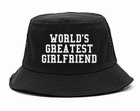 Worlds Greatest Girlfriend Funny Birthday Gift Mens Bucket Hat