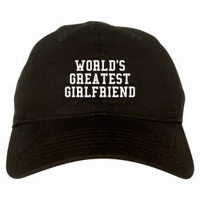 Worlds Greatest Girlfriend Funny Birthday Gift Mens Dad Hat
