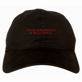 Your Girlfriend Is Beautiful Rose Mens Dad Hat Baseball Cap