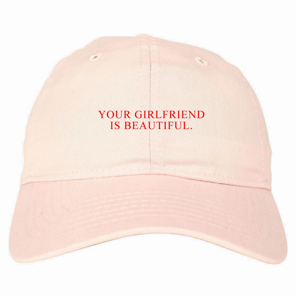 Your Girlfriend Is Beautiful Rose Mens Dad Hat Baseball Cap